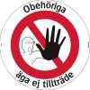 Obehör Äga Ej Tillträde Ø410*Systemtext Discount